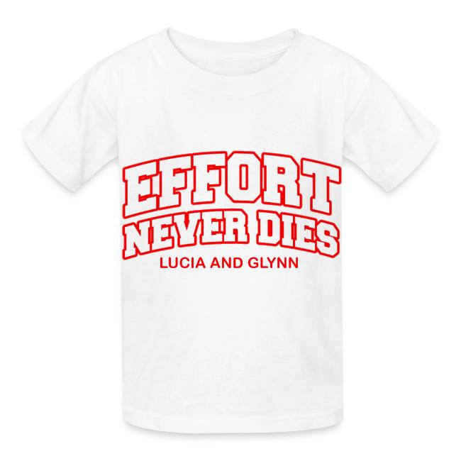 Effort Never Dies