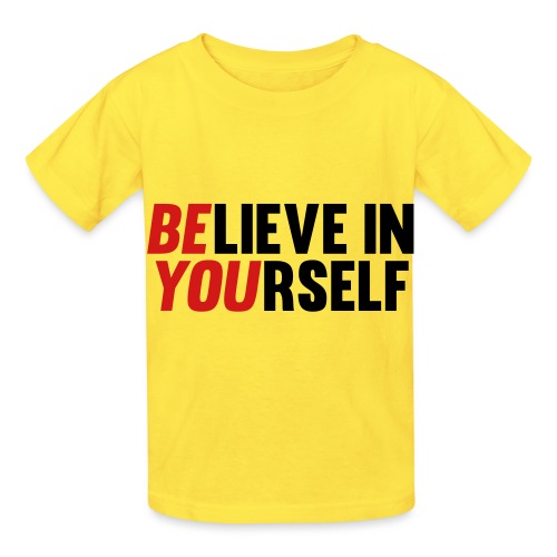 Believe in Yourself - Hanes Youth T-Shirt