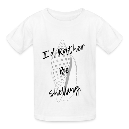 I'd Rather Be Shelling - Hanes Youth T-Shirt