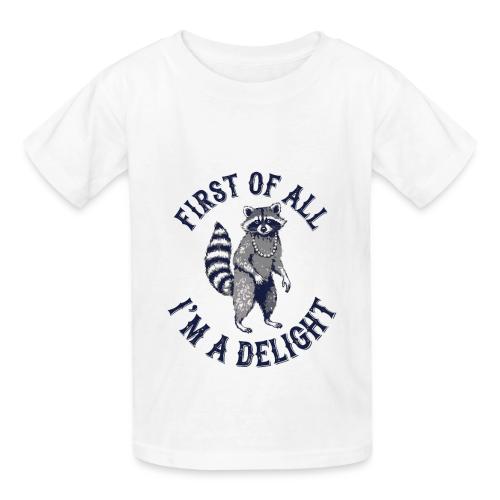 Funny Raccoon Tee – First Of All I'm A Delight - Heavyweight Kid's T-Shirt