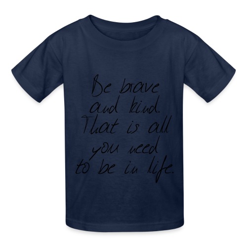 Brave & kind - Hanes Youth T-Shirt