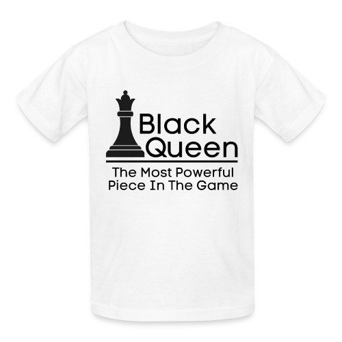 Black Queen The Most Powerful Piece In The Game - Hanes Youth T-Shirt