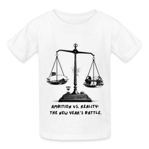 Ambition vs. Reality T-Shirt, Mug, & Leggings - Heavyweight Kid's T-Shirt