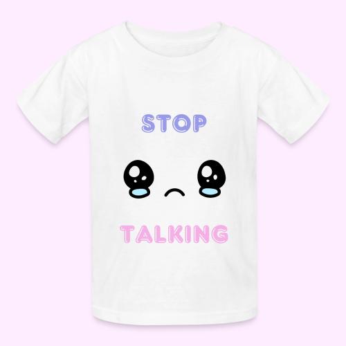 Stop Talking - Heavyweight Kid's T-Shirt