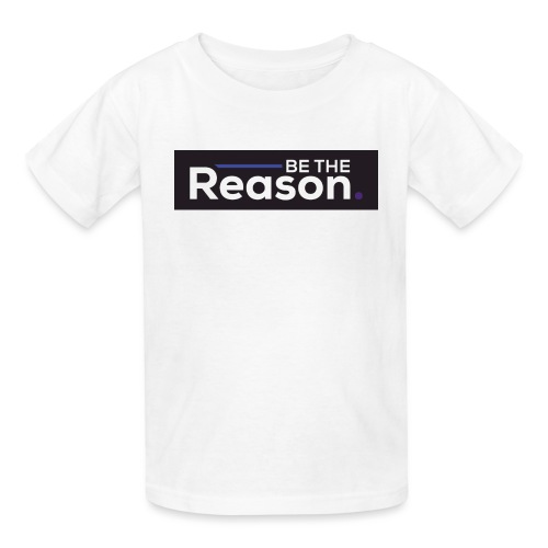 Be The Reason - Hanes Youth T-Shirt