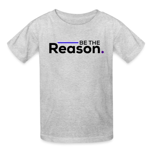 Be The Reason (black font) - Hanes Youth T-Shirt