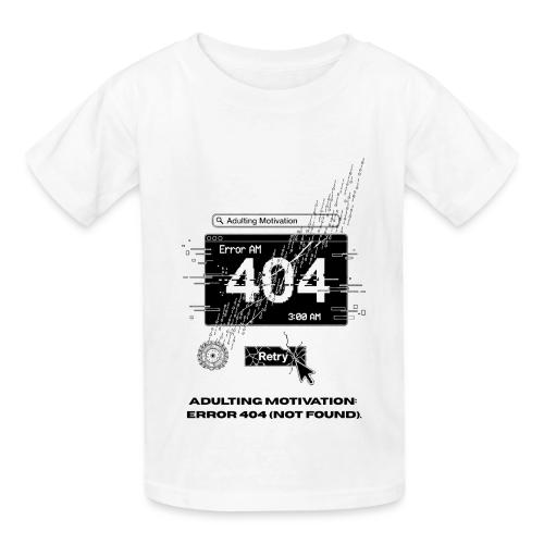 Adulting Motivation: Error 404 T-Shirt - Heavyweight Kid's T-Shirt