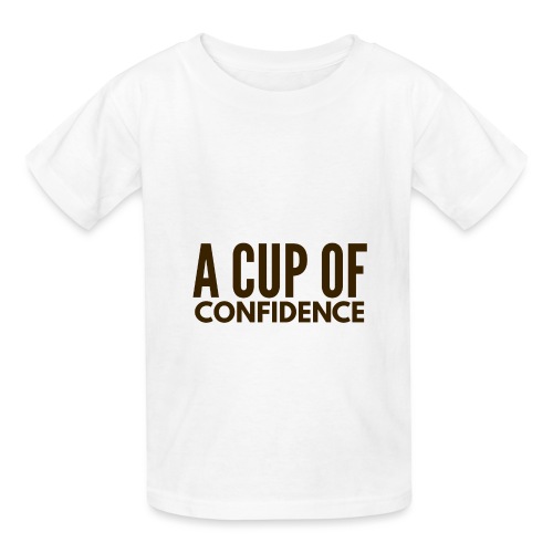 A Cup Of Confidence - Hanes Youth T-Shirt