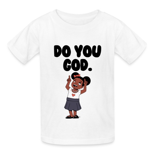 Do You God. (Female) - Hanes Youth T-Shirt