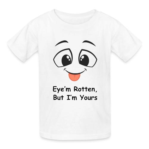 Eye m Rotten but Eye'm yours - Heavyweight Kid's T-Shirt