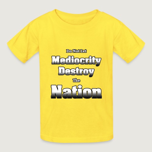 Mediocrity Destroy's by Xzendor7 - Hanes Youth T-Shirt