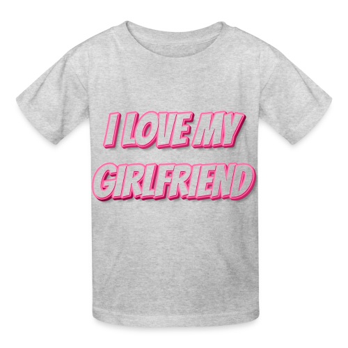 I Love My Girlfriend T-Shirt - Customizable - Hanes Youth T-Shirt