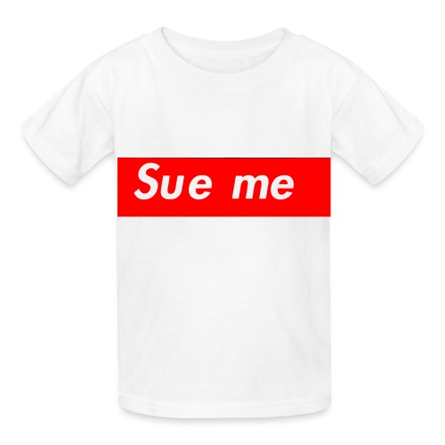 sue me (supreme parody) - Hanes Youth T-Shirt