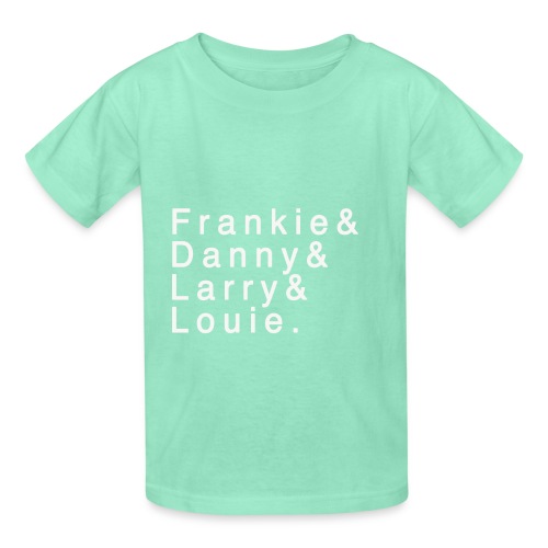 Frankie - Danny - Larry - Louie - Hanes Youth T-Shirt