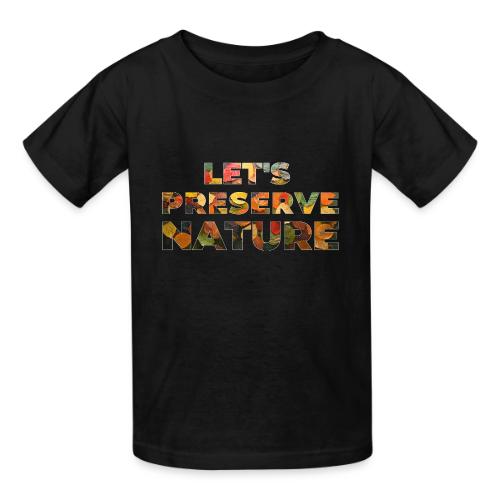 Let's Preserve Nature - Heavyweight Kid's T-Shirt