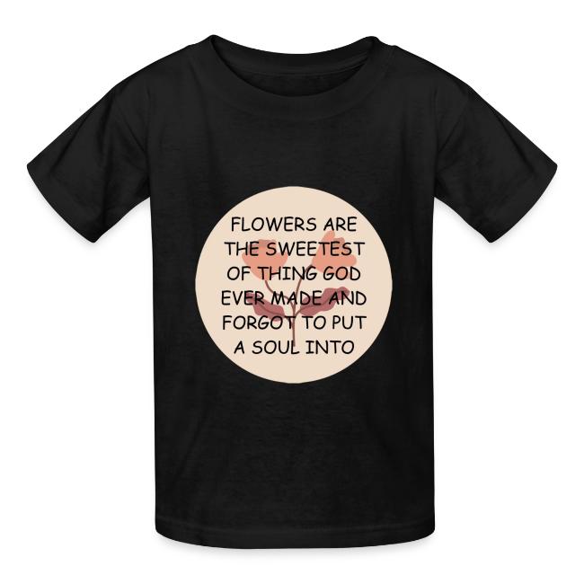 FLOWERS ARE THE SWEETS.