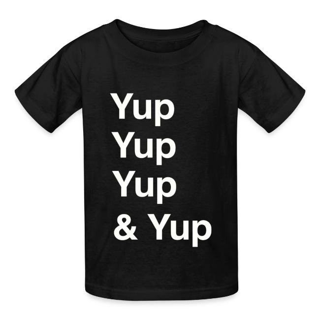 Yup, Yup, Yup & Yup