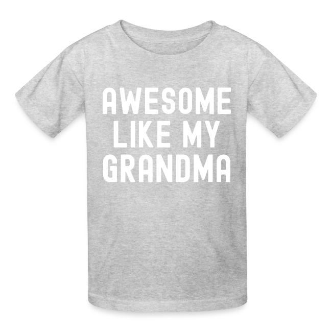 AWESOME LIKE MY GRANDMA