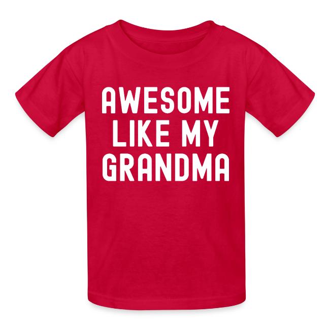 AWESOME LIKE MY GRANDMA