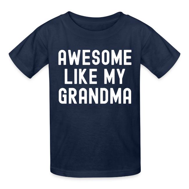 AWESOME LIKE MY GRANDMA