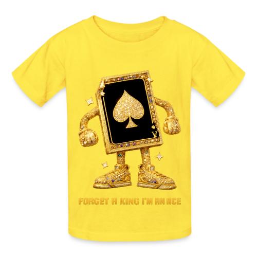 Forget A King I'm An Ace - Heavyweight Kid's T-Shirt