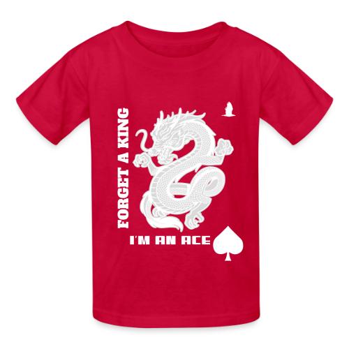 Forget A King I'm An Ace - Heavyweight Kid's T-Shirt