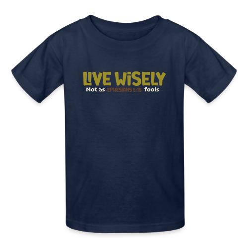 Live Wisely Shirt–Ephesians 5:15 Christian design - Heavyweight Kid's T-Shirt