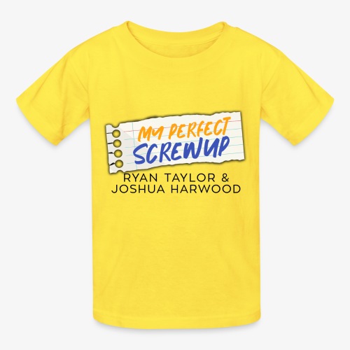 My Perfect Screwup Title Block with Black Font - Hanes Youth T-Shirt