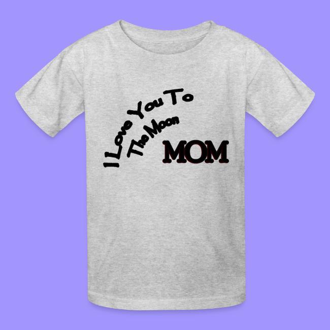 Love Mom To The Moon