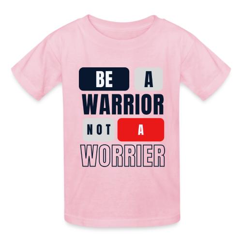 Be A Warrior Not A Worrier - Gildan Ultra Cotton Youth T-Shirt