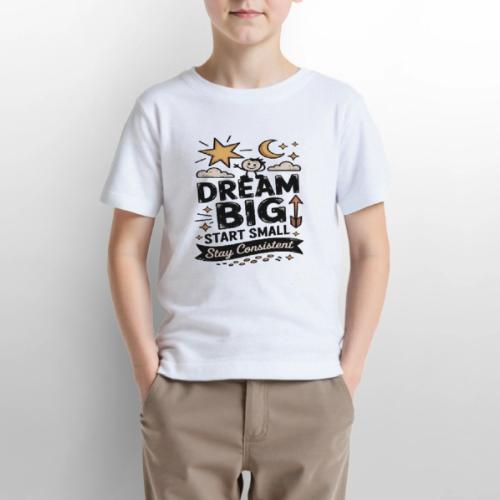 Dream Big Start Small Stay Consistent - Gildan Ultra Cotton Youth T-Shirt