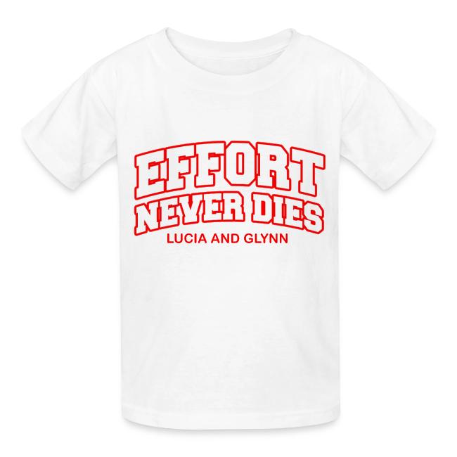 Effort Never Dies