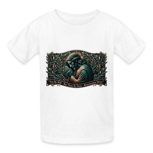 Easter Not My Will Gethsemane T Shirt, Bro Gift - Gildan Ultra Cotton Youth T-Shirt