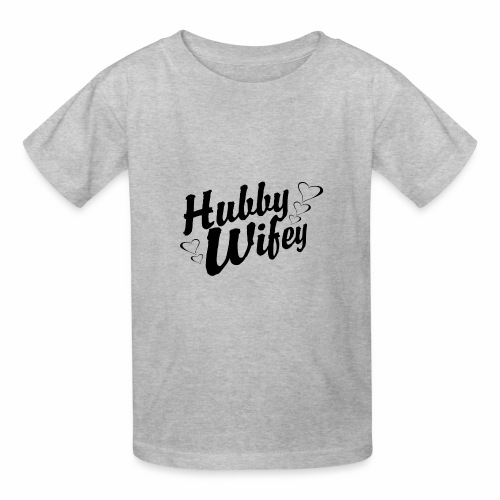 Hubby and wifey - Gildan Ultra Cotton Youth T-Shirt