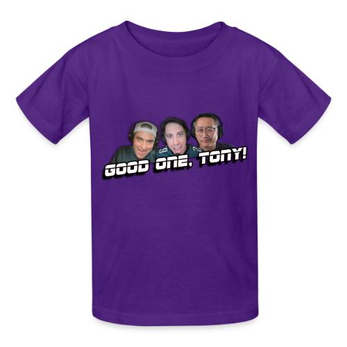 GOOD ONE, TONY! (with Fusco Show back) - Gildan Ultra Cotton Youth T-Shirt