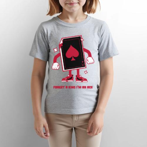 Forget A King I'm An Ace - Gildan Ultra Cotton Youth T-Shirt