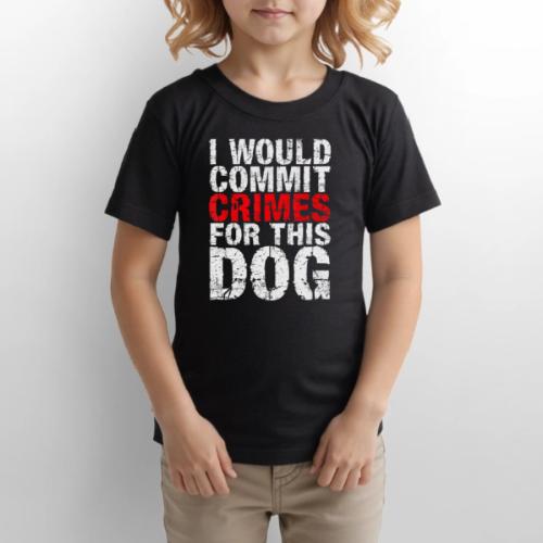 Id Commit Crimes for This Dog Funny Tee - Gildan Ultra Cotton Youth T-Shirt