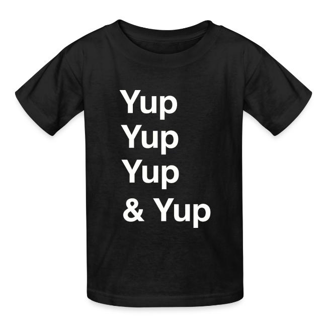 Yup, Yup, Yup & Yup