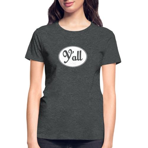 Y’ALL 0001 - Gildan Ultra Cotton Ladies T-Shirt