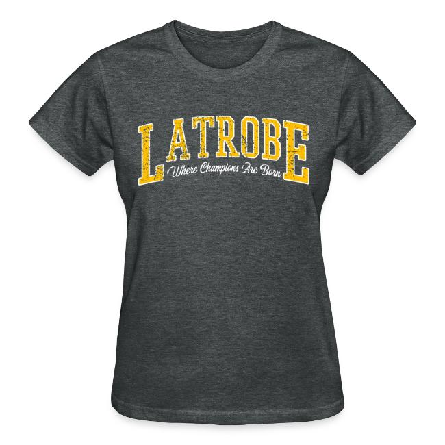 Latrobe - Where Champions Are Born