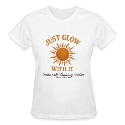 Just Glow With It - Gildan Ultra Cotton Ladies T-Shirt