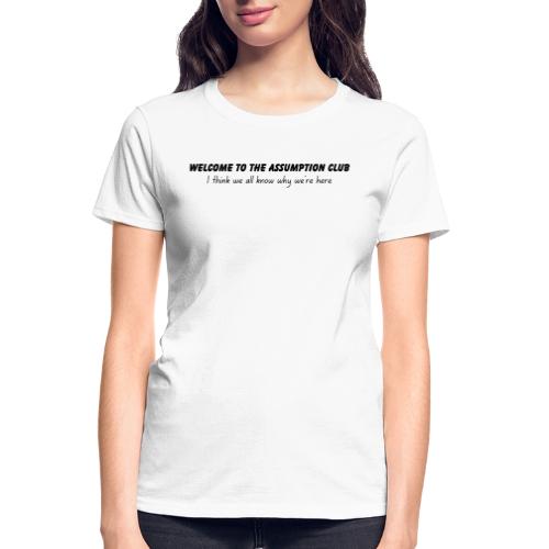 Welcome to the Assumption Club - Gildan Ultra Cotton Ladies T-Shirt