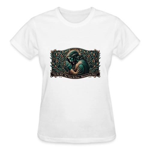 Easter Not My Will Gethsemane T Shirt, Bro Gift - Gildan Ultra Cotton Ladies T-Shirt