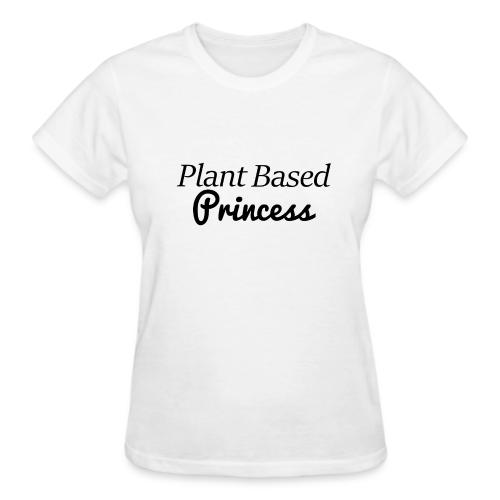 Plant Based Princess - Gildan Ultra Cotton Ladies T-Shirt