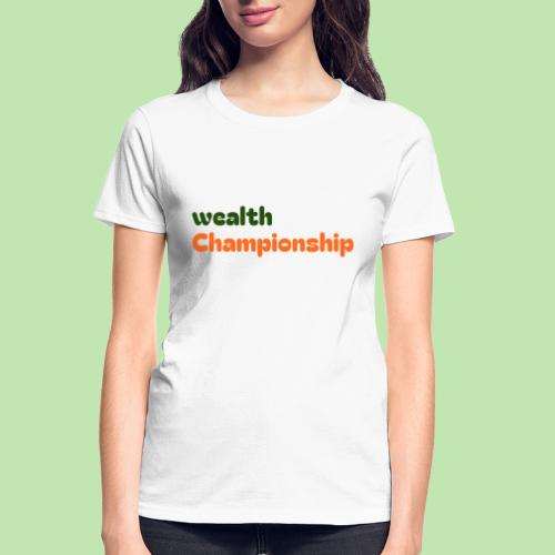 Wealth Championship - Gildan Ultra Cotton Ladies T-Shirt