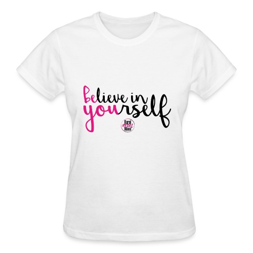 BE YOU shirt design w logo - Gildan Ultra Cotton Ladies T-Shirt
