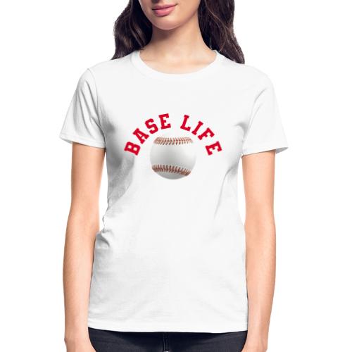 Baseball: Base Life Vibes - Gildan Ultra Cotton Ladies T-Shirt