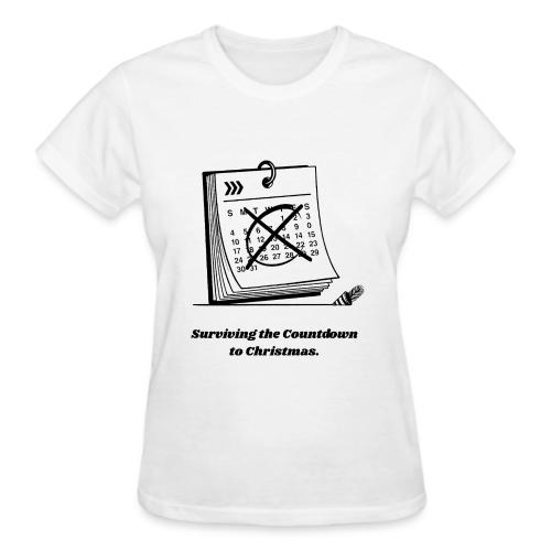 Countdown to Christmas T-Shirt - Gildan Ultra Cotton Ladies T-Shirt