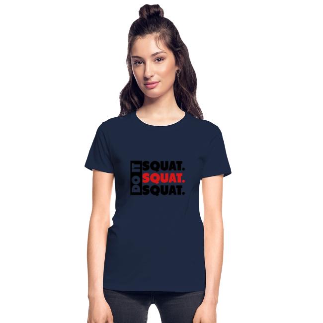 Do It. Squat.Squat.Squat