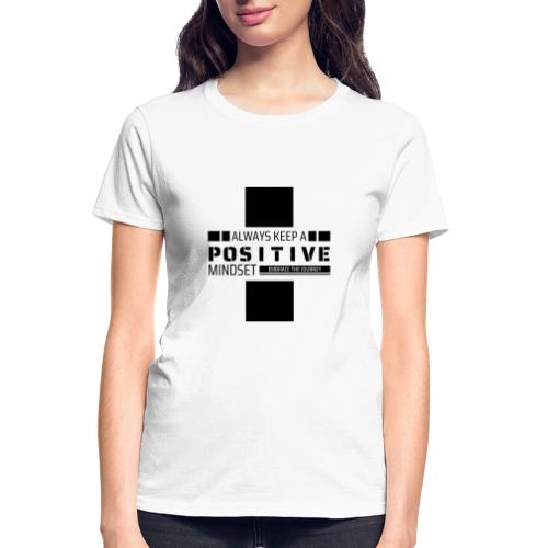 Always Keep A Positive Mindset - Gildan Ultra Cotton Ladies T-Shirt